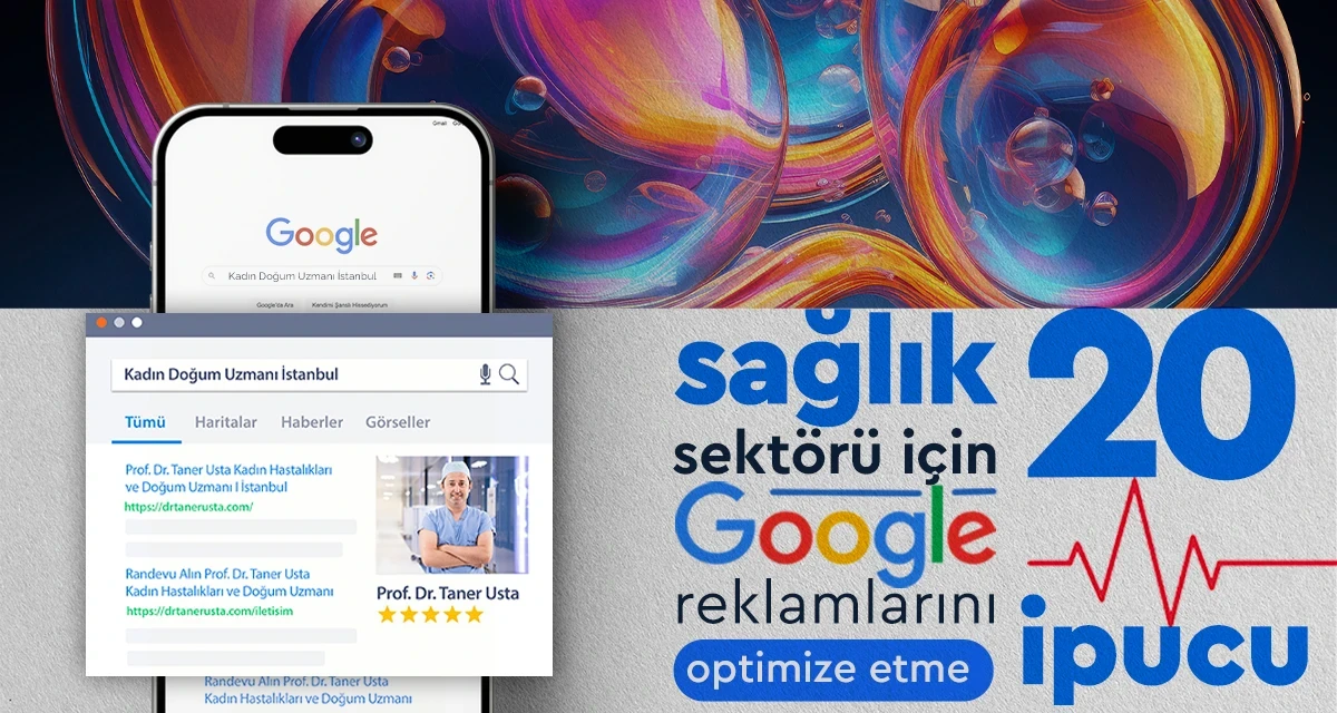 Optimizing Google Ads for Healthcare: 20 Tips